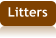 Litters